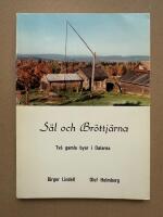S&auml;l och Br&ouml;ttj&auml;rna - Tv&aring; gamla byar i Dalarna