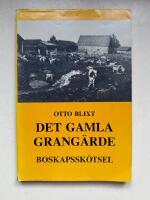 Det gamla Grang&auml;rde - Boskapssk&ouml;tsel