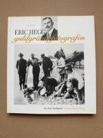 Eric Hegg - guldgr&auml;varfotografen