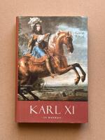 Karl XI - En biografi