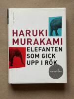 Elefanten som gick upp i r&ouml;k - noveller