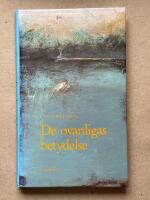 De ovanligas betydelse