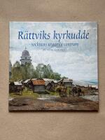 R&auml;ttviks kyrkudde - socknens urgamla centrum