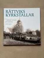 R&auml;ttviks kyrkstallar - kulturarv och st&ouml;d f&ouml;r kyrkolivet