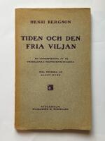 Tiden och den fria viljan - En unders&ouml;kning av de omedelbara medvetenhetsfakta