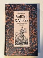 Vall&ouml;rt och vitl&ouml;k - Om folkmedicinens l&auml;ke&ouml;rter
