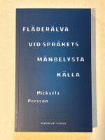 Fl&auml;der&auml;lva vid spr&aring;kets m&aring;nbelysta k&auml;lla