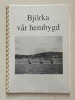 Bj&ouml;rka v&aring;r hembygd