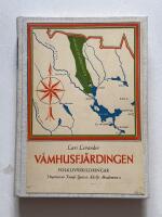 V&aring;mhusfj&auml;rdingen - Folklivsskildringar