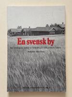 En svensk by - Sex etnologiska studier av f&ouml;r&auml;ndringar i Leksandsbyn Lakn&auml;s