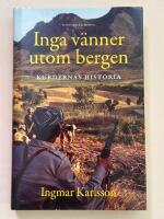 Inga v&auml;nner utom bergen - Kurdernas historia