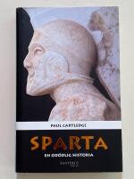 Sparta - en od&ouml;dlig historia