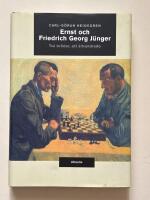 Ernst och Friedrich Georg J&uuml;nger - Tv&aring; br&ouml;der, ett &aring;rhundrade