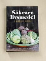 S&auml;krare livsmedel - handbok i hygien
