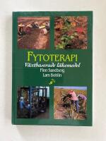 Fytoterapi - V&auml;xtbaserade l&auml;kemedel