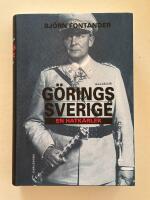 G&ouml;rings Sverige - en hatk&auml;rlek