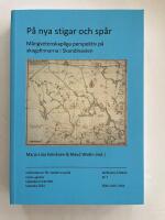 P&aring; nya stigar och sp&aring;r - M&aring;ngvetenskapliga perspektiv p&aring; skogsfinnarna i Skandinavien