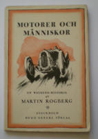 Motorer och m&auml;nniskor- en weekend historia