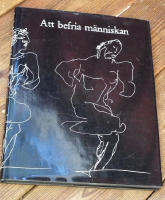 Att befria m&auml;nniskan