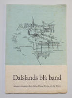 Dalslands bl&aring; band - kanalens historia i ord och bild