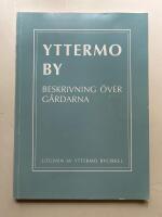 Yttermo by. Beskrivning &ouml;ver g&aring;rdarna