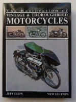 The restoration of vintage and thoroughbred motorcycles