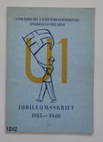Stockholms landstormsf&ouml;rbunds ungdomsavdelning Jubileumsskrift 1915-1940