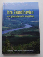 Inre Skandinavien - en gr&auml;nsregion under omvandling
