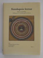 Kunskapens kretsar. Ess&auml;er om kunskap, bildning och vetenskap genom tiderna