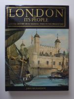 London and its people. A social history from medieval times to the present day