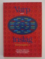 Varp och inslag. Bindningsl&auml;ra 1