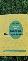 V&auml;gar till social kompetens