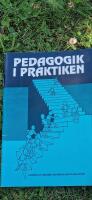 Pedagogik i praktiken : handbok
