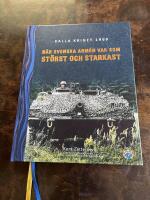 N&auml;r svenska arm&eacute;n var som st&ouml;rst och starkast - kalla kriget 1969