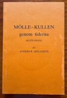 M&ouml;lle-Kullen genom tiderna, Sj&auml;tte delen 