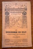 Verdandis sm&aring;skrifter 5. Om &ouml;verl&auml;ggningar och beslut.