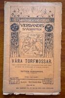 Verdandis sm&aring;skrifter 64. V&aring;ra torfmossar