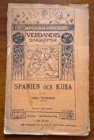 Verdandis sm&aring;skrifter 71. Spanien och Kuba