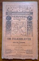 Verdandis sm&aring;skrifter 110. Om folkbibliotek 