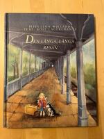 Den l&aring;nga, l&aring;nga resan