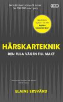 H&auml;rskarteknik : den fula v&auml;gen till makt