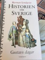 Historien om Sverige. Gustavs dagar