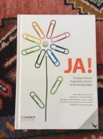 JA! 2011 : Sveriges fr&auml;msta inspirat&ouml;rer och Bruce King om hur du f&aring;r kul p&aring; jobbet