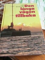 Den l&aring;nga v&auml;gen tillbaka : roman