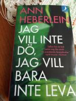 Jag vill inte d&ouml;, jag vill bara inte leva