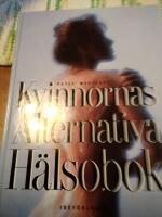 Kvinnornas alternativa h&auml;lsobok