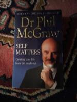 Self matters - creating your life from the inside out