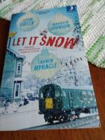 Let it snow : magisk julhelg i tre delar