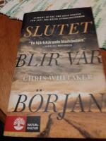 Slutet blir v&aring;r b&ouml;rjan