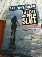 L&aring;t det aldrig ta slut